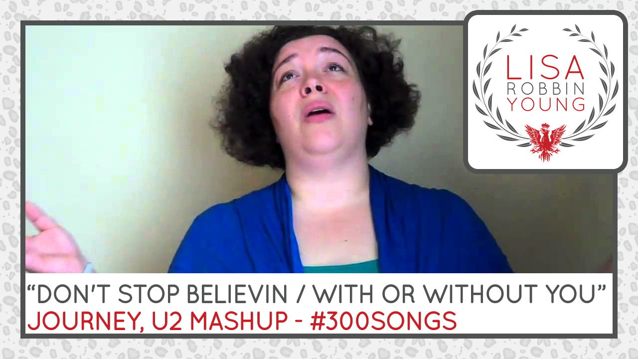 Don't Stop Believin / With or Without You. Journey, U2 Mashup.