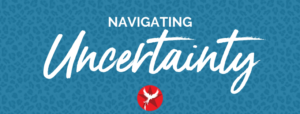 Navigating Uncertainty