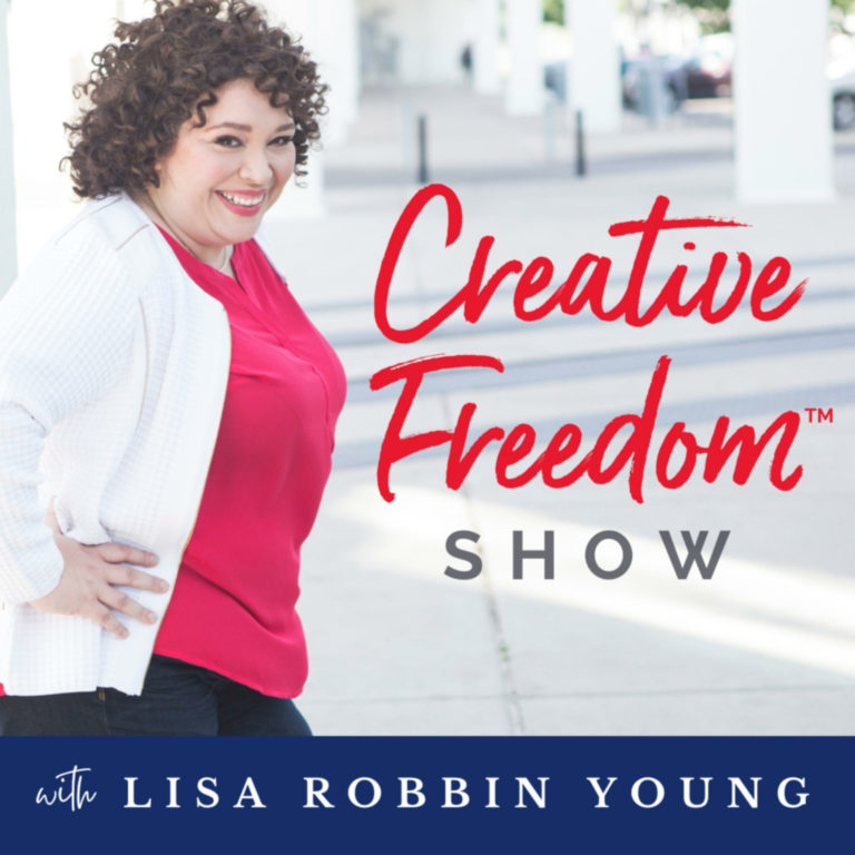 Creative Freedom with Lisa Robbin Young